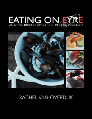 Książka Eating on Eyre Rachel van-Overdijk