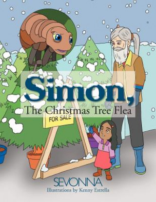 Knjiga Simon, The Christmas Tree Flea Sevonna