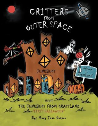 Книга Critters from Outer Space Mary Jean Gasper