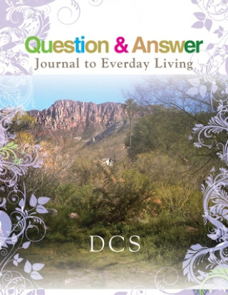 Książka Question & Answer Journal to Everyday Living DCS