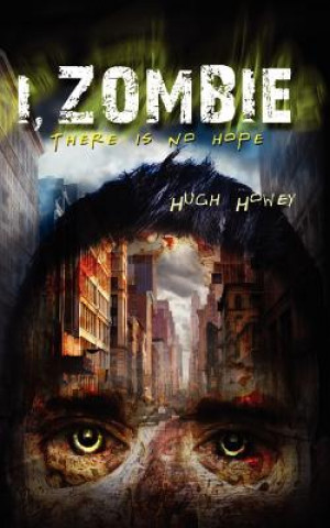 Carte I, Zombie Hugh Howey
