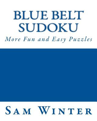 Kniha Blue Belt Sudoku: More Fun and Easy Puzzles Sam Winter