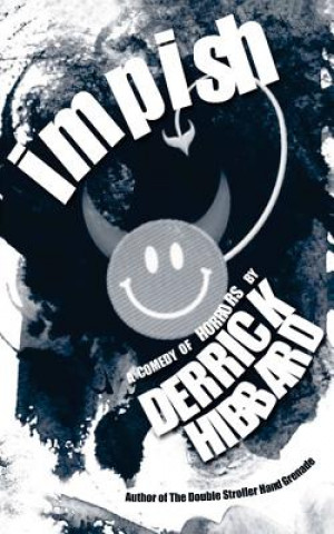 Knjiga Impish Derrick Hibbard