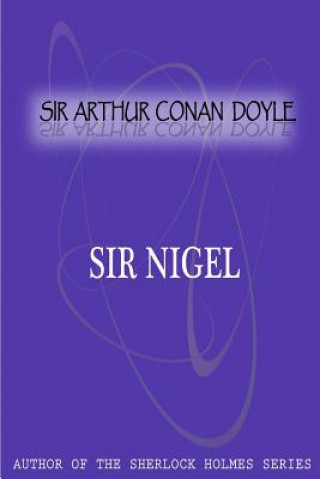 Książka Sir Nigel Sir Arthur Conan Doyle