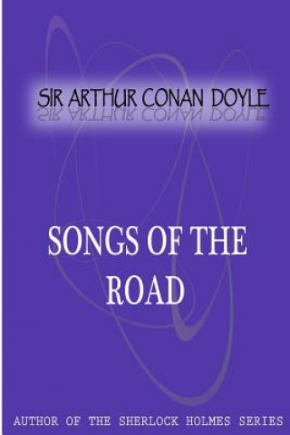 Knjiga Songs Of The Road Sir Arthur Conan Doyle