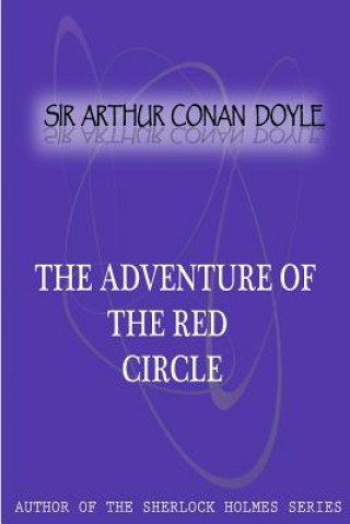 Книга The Adventure Of The Red Circle Sir Arthur Conan Doyle