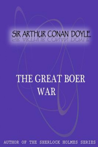 Könyv The Great Boer War Sir Arthur Conan Doyle