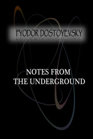 Buch Notes from the Underground Fyodor Dostoyevsky