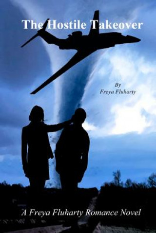 Knjiga The Hostile Takeover Freya Fluharty