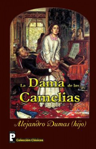Βιβλίο La dama de las camelias Alejandro Dumas (Hijo)