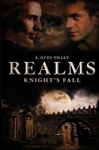 Knjiga Realms: Knights Fall E Otto Tilley