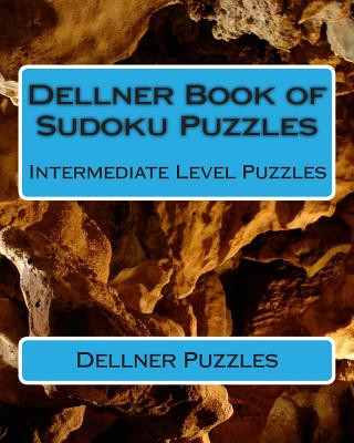 Carte Dellner Book of Sudoku Puzzles: Intermediate Level Puzzles Dellner Puzzles