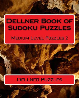 Carte Dellner Book of Sudoku Puzzles: Medium Level Puzzles 2 Dellner Puzzles