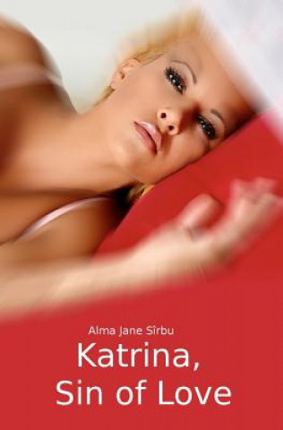 Książka Katrina, Sin of Love Alma Jane S Rbu