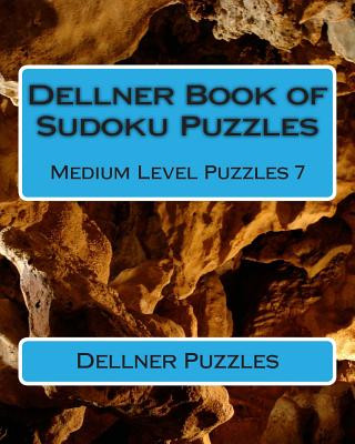 Carte Dellner Book of Sudoku Puzzles: Medium Level Puzzles 7 Dellner Puzzles