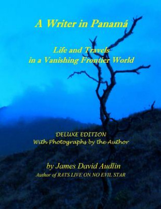 Book Writer in Panama - Deluxe Edition James David Audlin