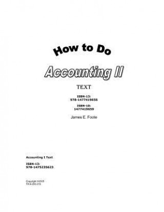 Книга How to Do Accounting II Text MR James E Foote