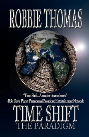 Kniha Time Shift: The Paradigm Robbie Thomas