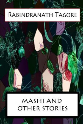 Könyv Mashi And Other Stories Rabindranath Tagore