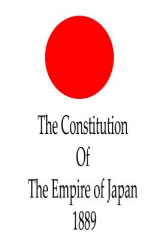 Carte The Constitution of the Empire of Japan, 1889 Japan Country