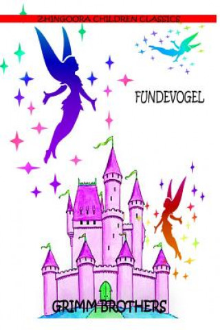 Knjiga Fundevogel Grimm Brothers