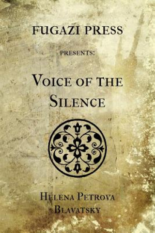 Könyv Voice of the Silence Helena Petrova Blavatsky