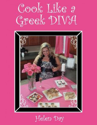 Livre Cook Like A Greek Diva Helen Day