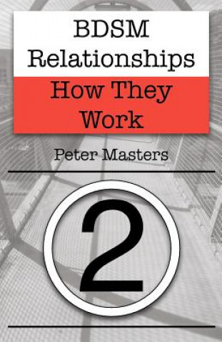 Buch BDSM Relationships - How They Work Peter Masters