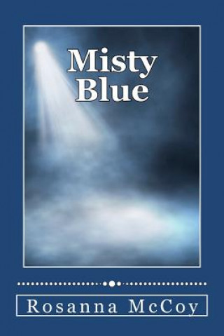 Kniha Misty Blue Rosanna McCoy