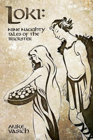 Książka Loki: Nine Naughty Tales of the Trickster Mike Vasich