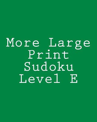 Książka More Large Print Sudoku Level E: Medium to Moderate Sudoku Puzzles Chris Corbett