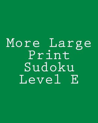 Kniha More Large Print Sudoku Level E: Medium to Moderate Sudoku Puzzles Chris Corbett