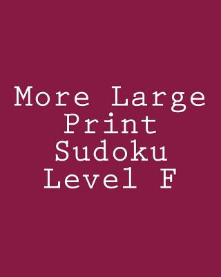 Könyv More Large Print Sudoku Level F: Moderate Sudoku Puzzles Chris Corbett