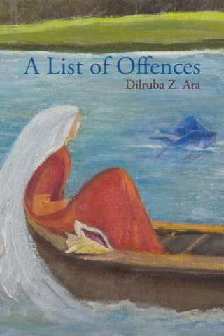 Kniha A List of Offences Dilruba Z Ara