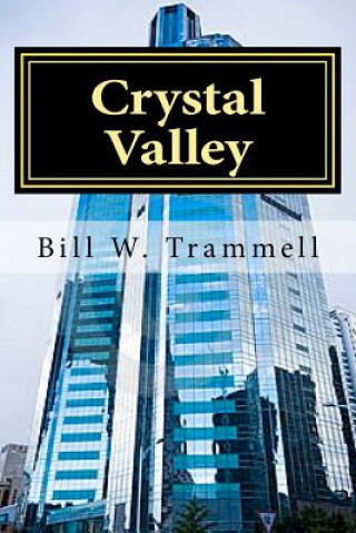 Kniha Crystal Valley MR Bill W Trammell