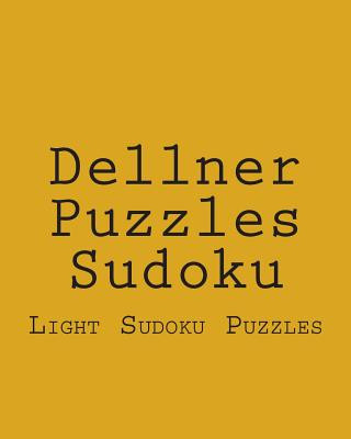 Kniha Dellner Puzzles Sudoku: Light Sudoku Puzzles Dellner Puzzles