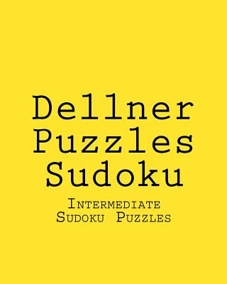 Kniha Dellner Puzzles Sudoku: Intermediate Sudoku Puzzles Dellner Puzzles