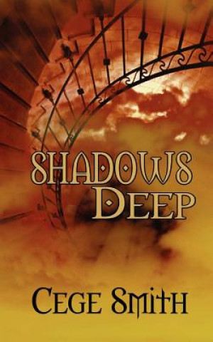 Knjiga Shadows Deep Cege Smith