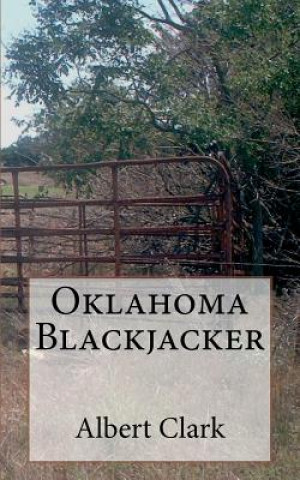 Kniha Oklahoma Blackjacker Albert Clark