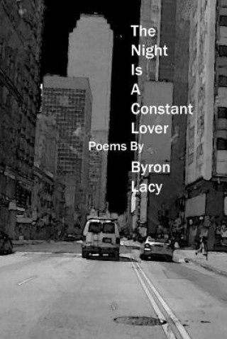 Boek The Night is a Constant Lover MR Byron W Lacy