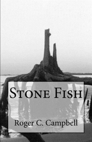 Knjiga Stone Fish Roger C Campbell