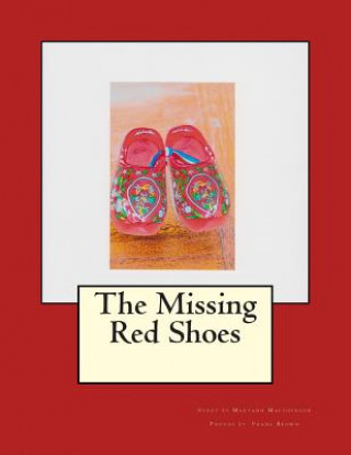 Knjiga The Missing Red Shoes Maryann MacPherson