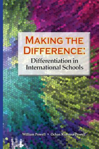 Carte Making the Difference: Differentiation in International Schools William Powell