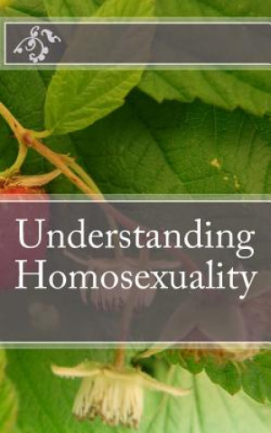 Kniha Understanding Homosexuality Princess Elaine S Fletcher Watson