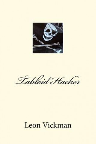 Buch Tabloid Hacker Leon Vickman Esq