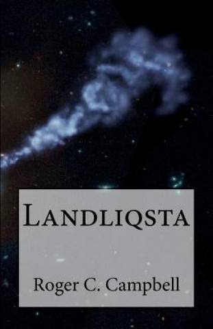 Книга Landliqsta Roger C Campbell