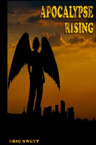 Book Apocalypse Rising Eric Swett