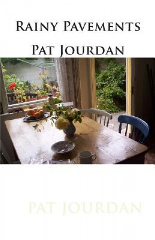 Kniha Rainy Pavements Pat Jourdan
