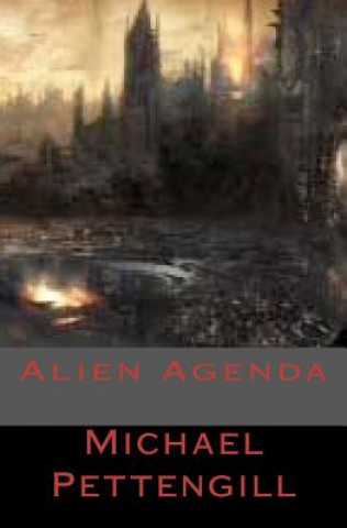 Knjiga Alien Agenda Michael Pettengill