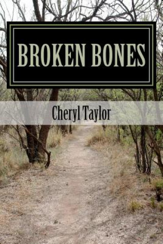 Knjiga Broken Bones Mrs Cheryl Taylor